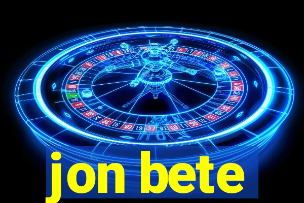 jon bete